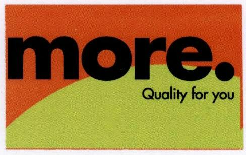 More. Quality For You. (logo) Device mark 1639622 Trademark
