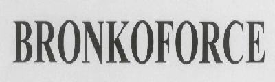 Bronkoforce Device mark 1721747 Trademark