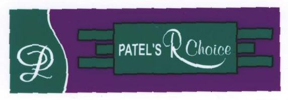 Patel's R Choice Device mark 1662557 Trademark