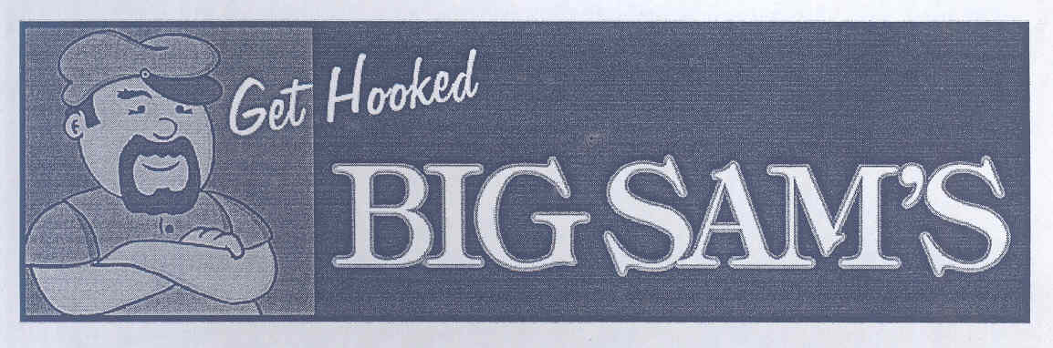 Get Hooked Big Sam's (device) Device mark 1738491 Trademark