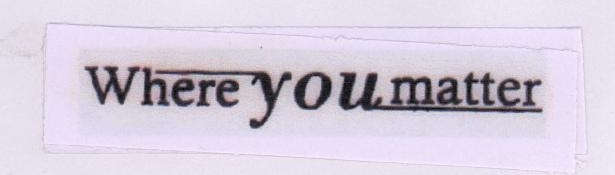 Where You Matter (label) Device mark 1788881 Trademark