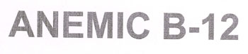 Anemic B-12 Device mark 1783468 Trademark