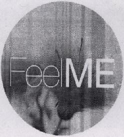 Feel Me With Label Device mark 1684871 Trademark