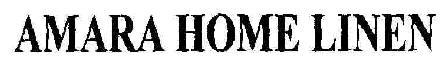 Amara Home Linen Device mark 1805613 Trademark