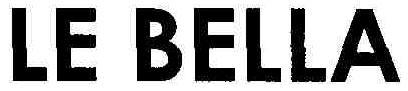 Le Bella Device mark 1805490 Trademark