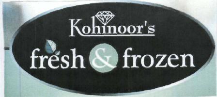 Kohinoor's Fresh & Frozen Device mark 1822782 Trademark