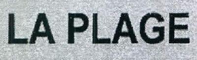 La Plage Device mark 1820343 Trademark