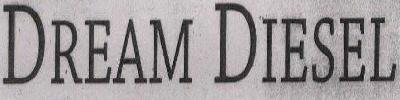 Dream Diesel Device mark 1715459 Trademark