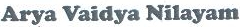 Arya Vaidya Nilayam Device mark 1838490 Trademark