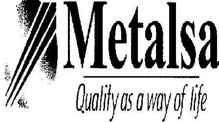 Metalsa Quality As A Way Of Life Device mark 1883136 Trademark