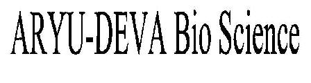 Aryu-deva Bio Science Device mark 1909465 Trademark