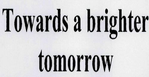 Towards A Brighter Tomorrow Device mark 1972038 Trademark