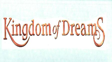 Kingdom Of Dreams Device mark 1994047 Trademark