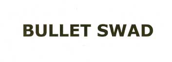Bullet Swad Device mark 1999215 Trademark