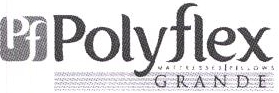 Polyflex Mattress/pillows Grande Device mark 2017337 Trademark