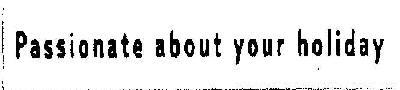 Passionate About Your Holiday (label) Device mark 2025550 Trademark