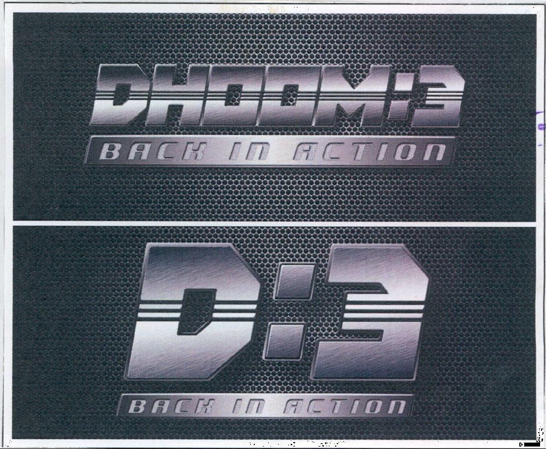Dhoom:3 Back In Action Device mark 2095306 Trademark