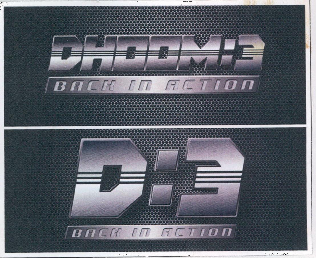 Dhoom : 3 Back In Action Device mark 2095311 Trademark