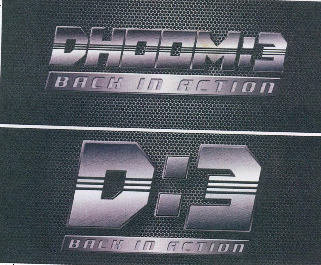 Dhoom:3 Back In Action Device mark 2095312 Trademark