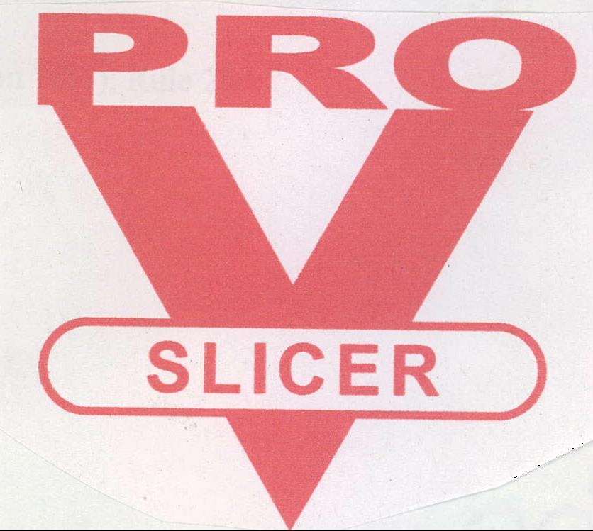 Pro V Slicer Device mark 2116751 Trademark