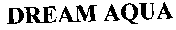 Dream Aqua (label) Device mark 2165113 Trademark