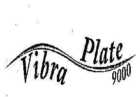 Vibra Plate 9000 With Device Device mark 2126822 Trademark