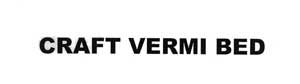 Craft Vermi Bed Device mark 2140072 Trademark
