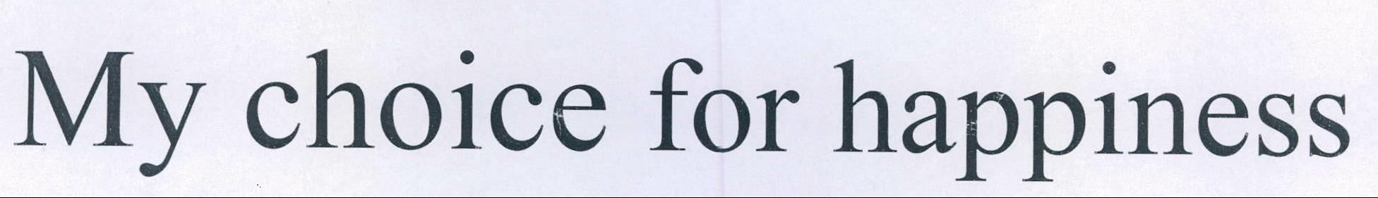My Choice For Happiness Device mark 2180716 Trademark