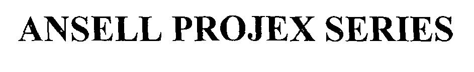 Ansell Projex Series Device mark 2179386 Trademark