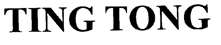 Ting Tong Device mark 2234753 Trademark