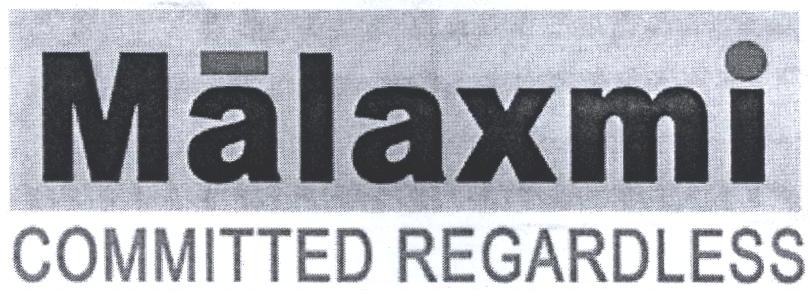 Malaxmi Committed Regardless Device mark 2226108 Trademark