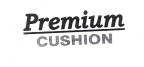 Premium Cushion (label) Device mark 1668867 Trademark