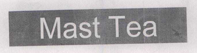 Mast Tea (label) Device mark 1584433 Trademark