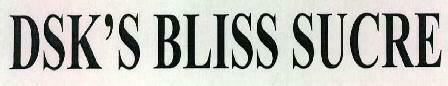 Dsk's Bliss Sucre Device mark 2305101 Trademark