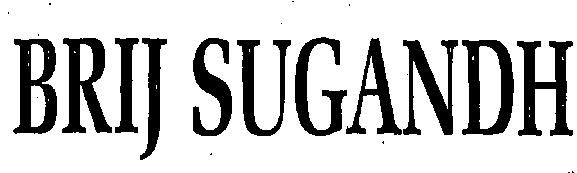 Brij Sugandh (logo) Device mark 2259525 Trademark