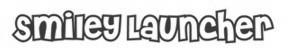 Smiley Launcher Device mark 2319461 Trademark