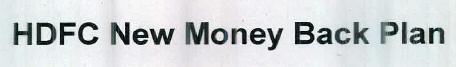 Hdfc New Money Back Plan Device mark 2429202 Trademark