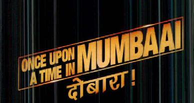 Once Upon A Time In Mumbaai Dobara ! Device mark 2554203 Trademark