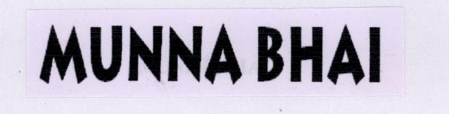 Munna Bhai Device mark 1780353 Trademark