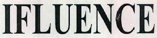 Ifluence Device mark 2362596 Trademark