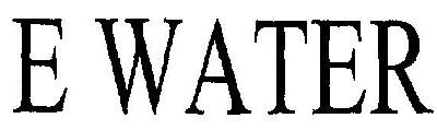 E Water (device) Device mark 2338044 Trademark