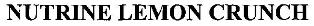 Nutrine Lemon Crunch Device mark 1834816 Trademark