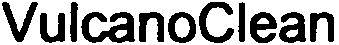Vulcanoclean Device mark 2688315 Trademark