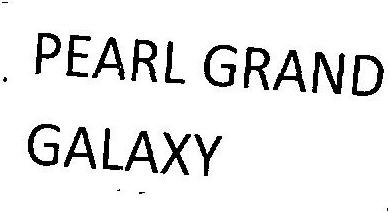 Pearl Grand Galaxy (label) Device mark 2510745 Trademark