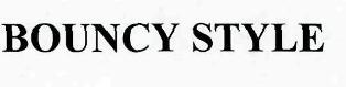 Bouncy Style Device mark 2470632 Trademark