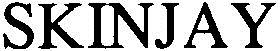 Skinjay Device mark 2736321 Trademark