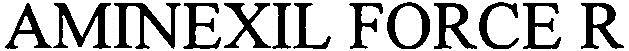 Aminexil Forcer Device mark 2697132 Trademark