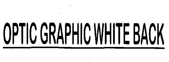 Optic Graphic White Back (device) Device mark 2239613 Trademark