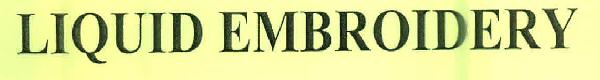 Liquid Embroidery Device mark 2742684 Trademark