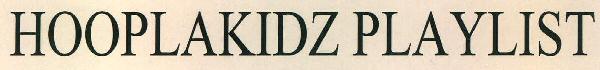 Hooplakidz Playlist Device mark 2710675 Trademark
